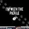 I'm With The Pickle Halloween Costume Party Matching Pickle png,sublimation copy.jpg
