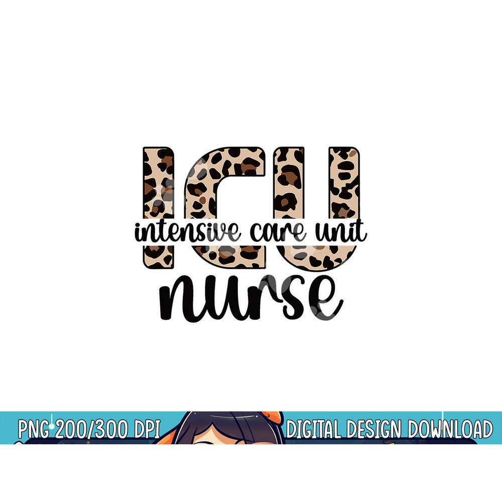 Intensive Care Unit Nurse ICU Nurse Appreciation png, sublimation copy.jpg
