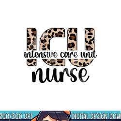 intensive care unit nurse icu nurse appreciation png, sublimation copy
