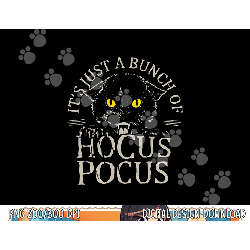 It s Just A Bunch Of Hocus Pocus Cat Claws Costume Halloween png, sublimation copy.jpg