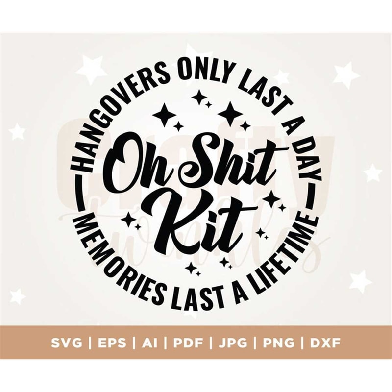 MR-3072023123143-oh-shit-kit-hangovers-last-a-day-svg-bachelorette-party-svg-image-1.jpg