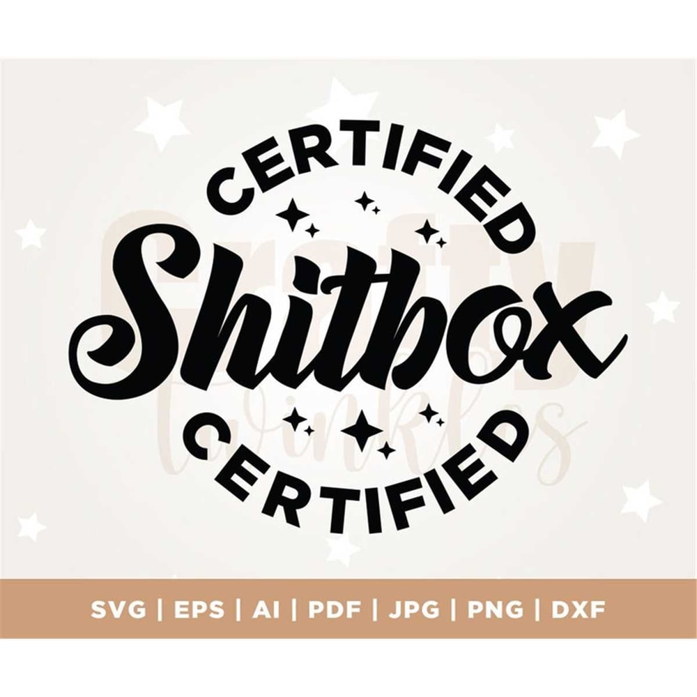 MR-3072023133026-certified-shitbox-svg-sarcastic-svg-sarcasm-svg-car-decal-image-1.jpg