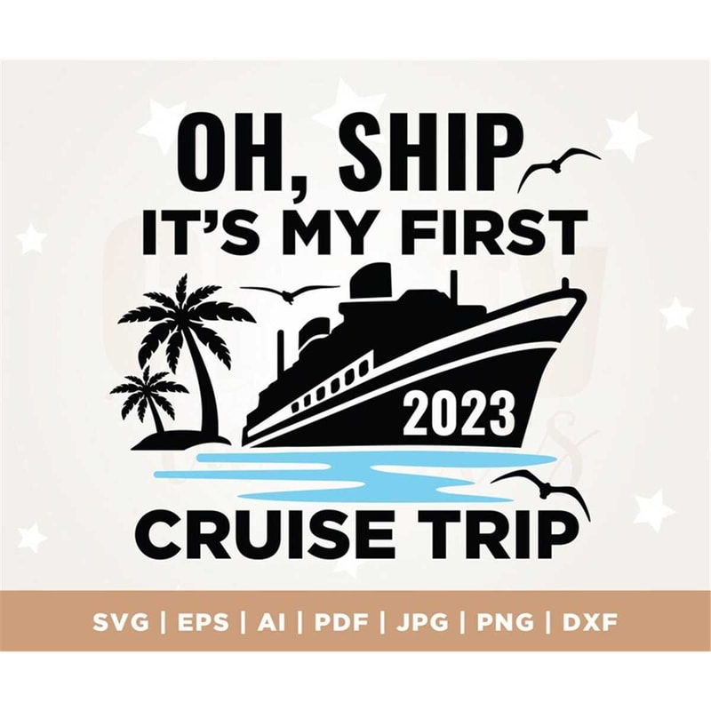 MR-3072023145351-first-cruise-svg-family-cruise-svg-summer-vacay-2023-first-image-1.jpg