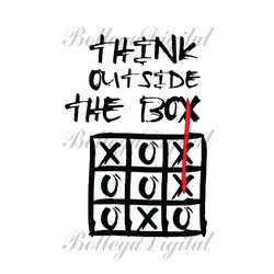 think outside the box svg, back to school svg, the box svg, tic tac toe design, school shirt,