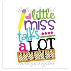 little miss talks a lot ,back to school,school svg, kindergarten,kindergarten svg,kindergarten shirt,kindergarten gift,k