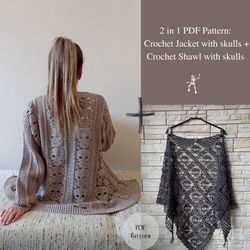 2 in 1 Cardigan with skulls plus Shawl with skulls. Crochet PDF Pattern. Halloween clothes. 2 patterns.