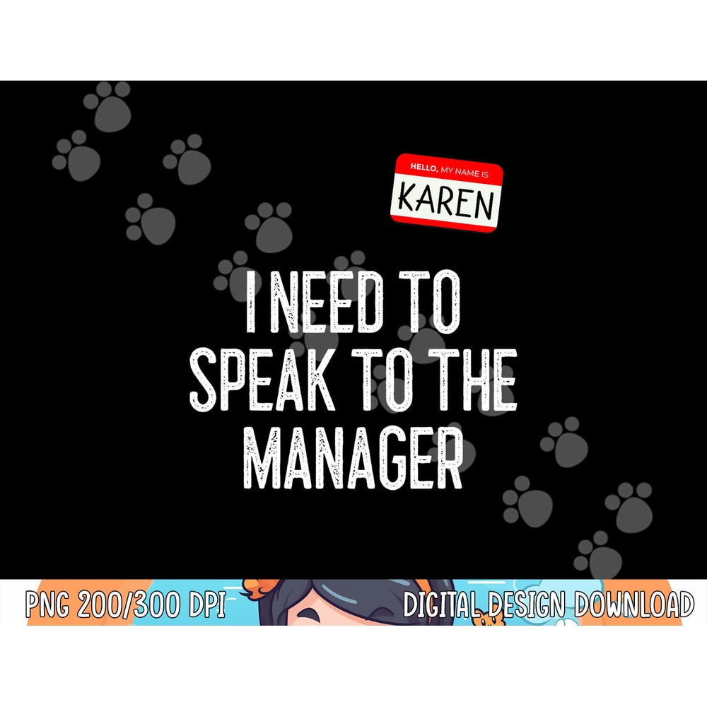Karen Halloween Costume Speak to the Manager funny lazy png,sublimation copy.jpg