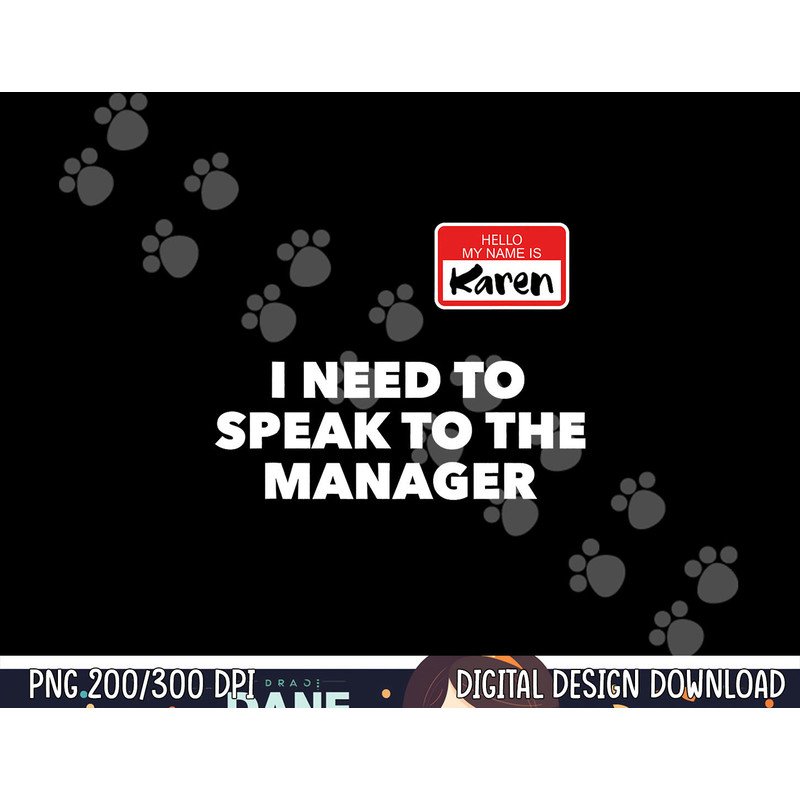 Karen Halloween Shirt Speak To The Manager Funny Costume png, sublimation copy.jpg