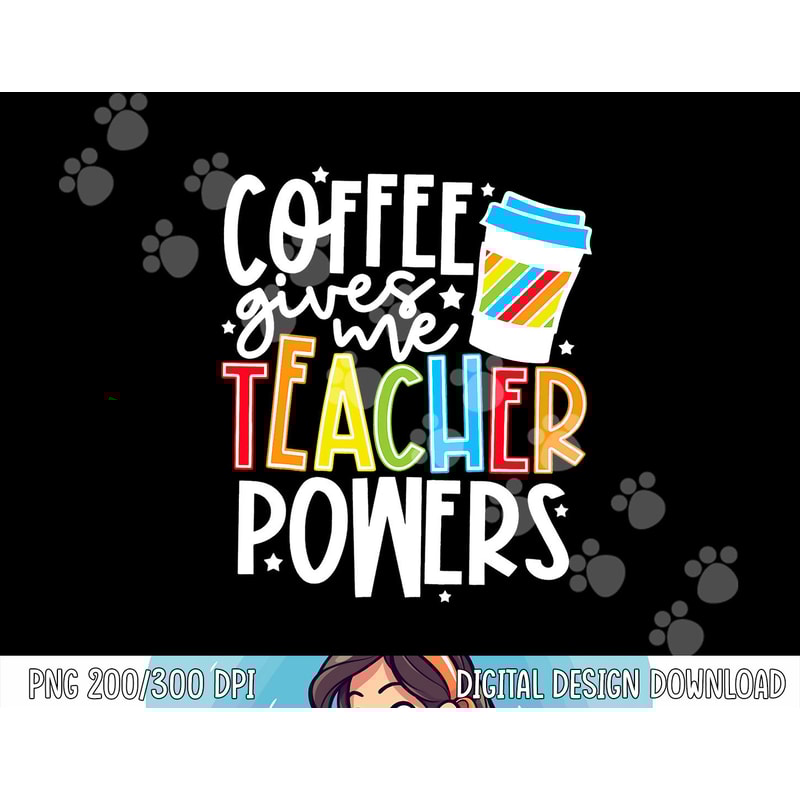 Kid Halloween Costume Coffee Gives Me Teacher Powers png, sublimation copy.jpg