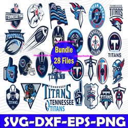Bundle 28 Files Tennessee Titans Football team Svg, Tennessee Titans Svg, NFL Teams svg, NFL Svg, Png, Dxf, Eps, Instant