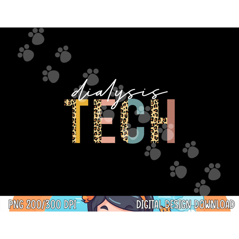 leopard Dialysis Tech Dialysis Technician Appreciation png, sublimation copy.jpg