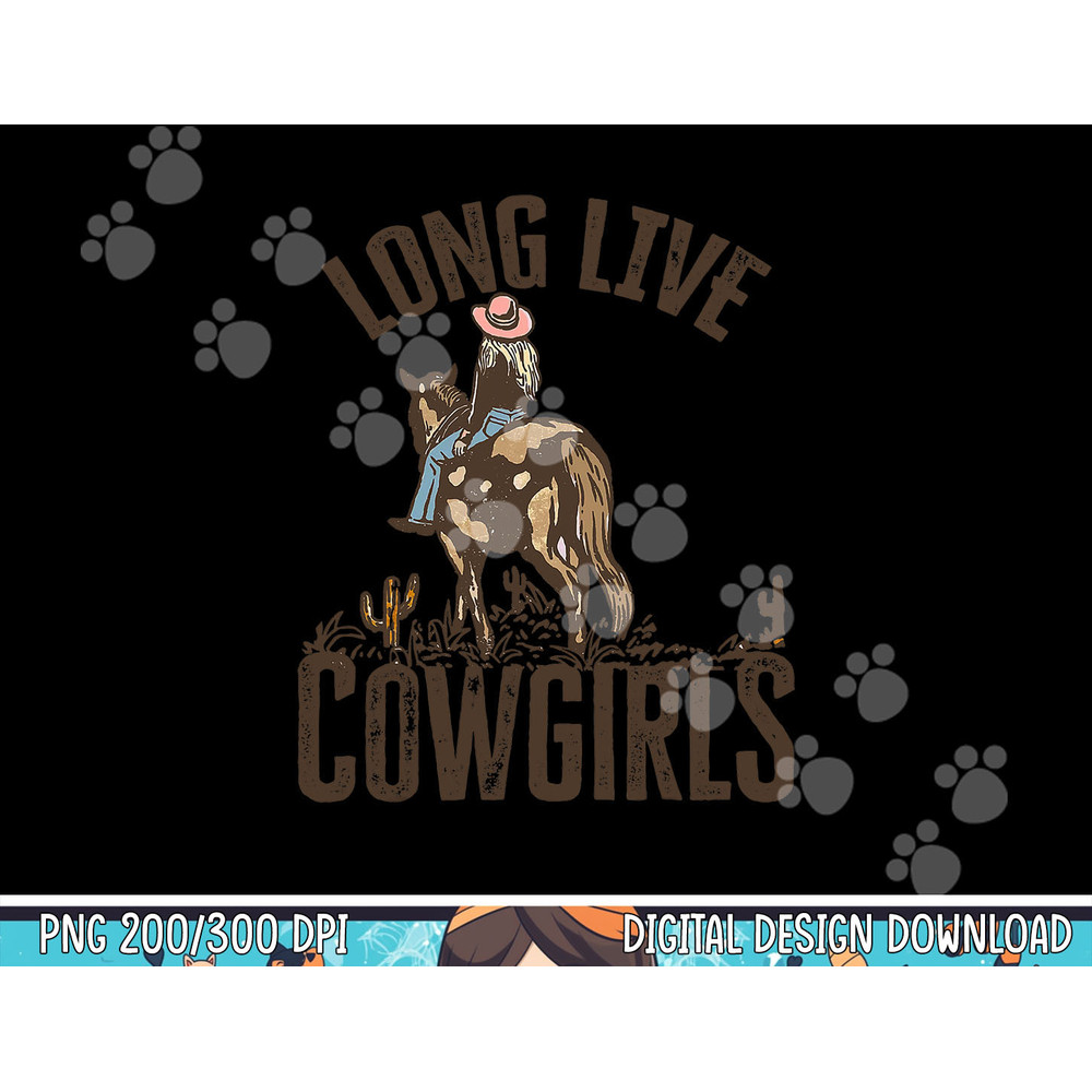 Long Live Howdy Rodeo Western Country Funny Cowgirls Women png,sublimation copy.jpg