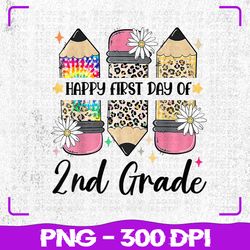 first day of 2nd grade png, teacher leopard pencil back to school png, back to school png, sublimation, png files