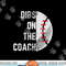 Meme Baseball Dibs On The Coach png, sublimation copy.jpg