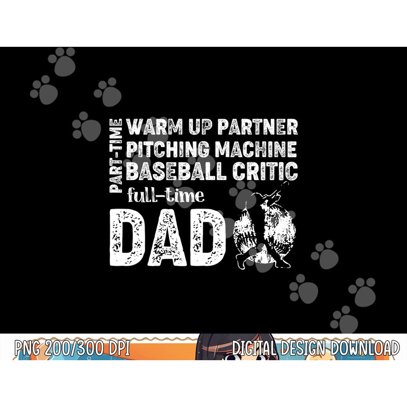 Mens Baseball Dad Shirt Part Time Warm Up Partner Full Time Dad png, sublimation copy.jpg