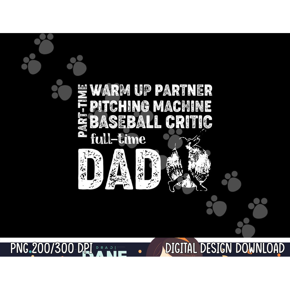 Mens Baseball Dad Shirt Part Time Warm Up Partner Full Time Dad png, sublimation copy.jpg