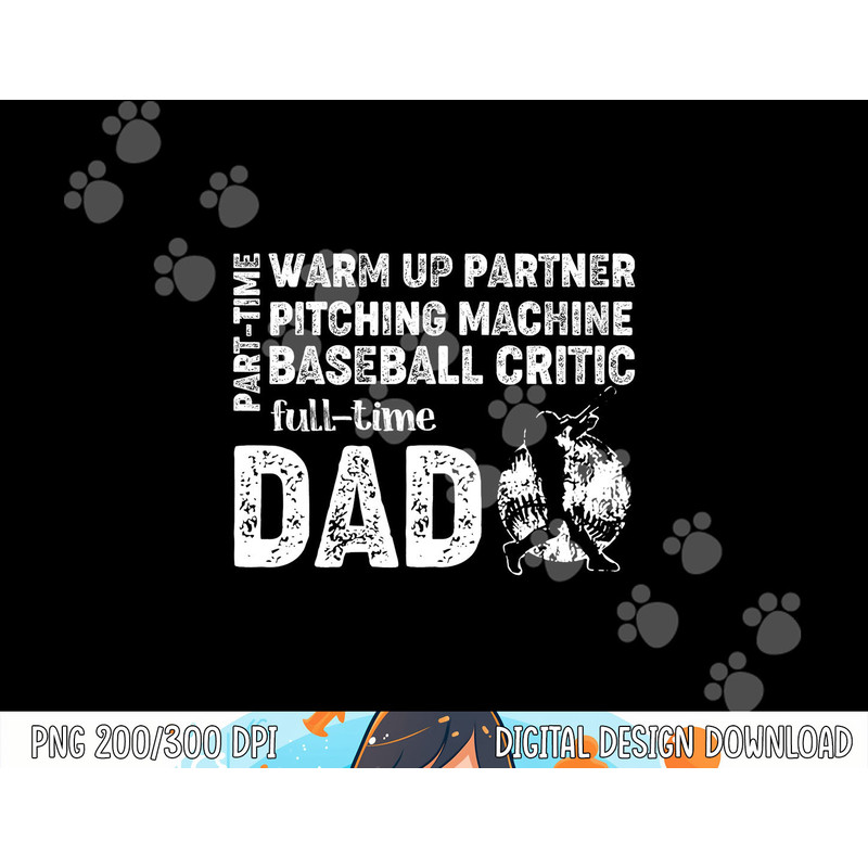 Mens Baseball Dad Shirt Part Time Warm Up Partner Full Time Dad png, sublimation copy.jpg