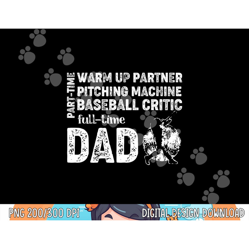Mens Baseball Dad Shirt Part Time Warm Up Partner Full Time Dad png, sublimation copy.jpg