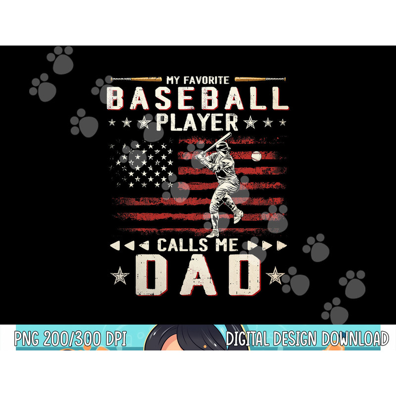 Mens Favorite Baseball Player Calls Me Dad USA Flag Father s Day png, sublimation copy.jpg