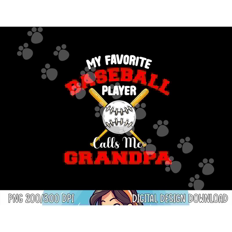 Mens My Favorite Baseball Player Calls Me Grandpa Dad Biggest Fan png, sublimation copy.jpg