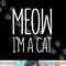 Meow I m A Cat png, sublimation Halloween Costume Shirt png, sublimation copy.jpg