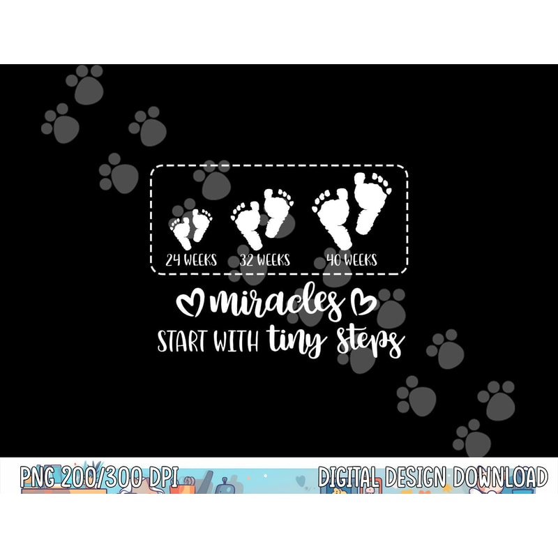 Miracles Start With Tiny Steps Baby Feet Nurse Gift png, sublimation copy.jpg