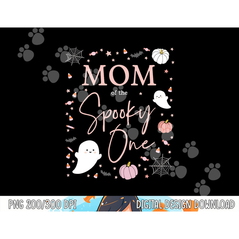 Mom of the Spooky One Girl First Birthday Pink Halloween png,sublimation copy.jpg
