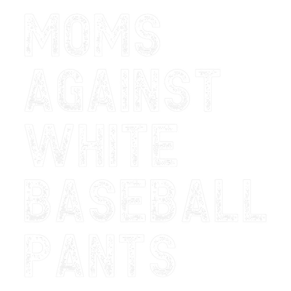 Moms Against White Baseball Pants - Funny Baseball Mom png, sublimation.png