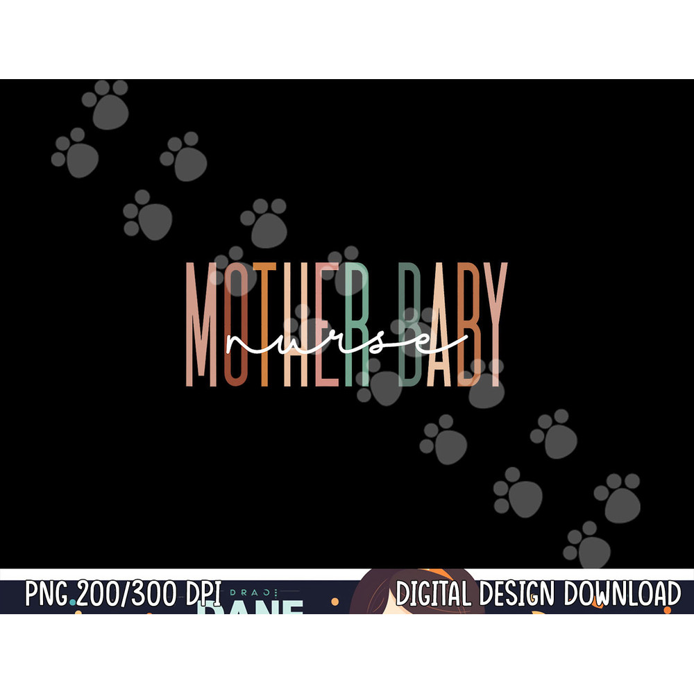 Mother Baby Nurse Postpartum Mom Baby Nursing Graduation png, sublimation copy.jpg