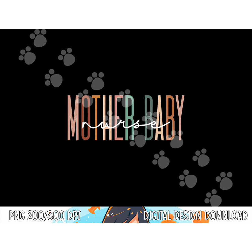 Mother Baby Nurse Postpartum Mom Baby Nursing Graduation png, sublimation copy.jpg