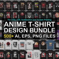 ultimate anime design bundle - 500designs in png and vector formats for easy printing. perfect for dtf, dtg, screen prin