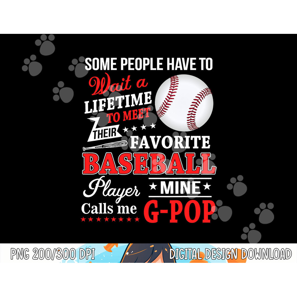 My Favorite Baseball Player Calls Me G-Pop png, sublimation copy.jpg