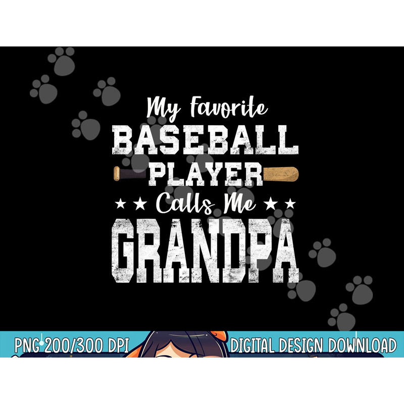 My Favorite Baseball Player Calls Me Grandpa png, sublimation copy.jpg