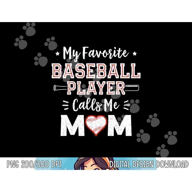 My Favorite Baseball Player Calls Me Mom Shirt Mom Baseball png, sublimation copy.jpg