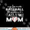 My Favorite Baseball Player Calls Me Mom Shirt, Mother s Day png, sublimation copy.jpg