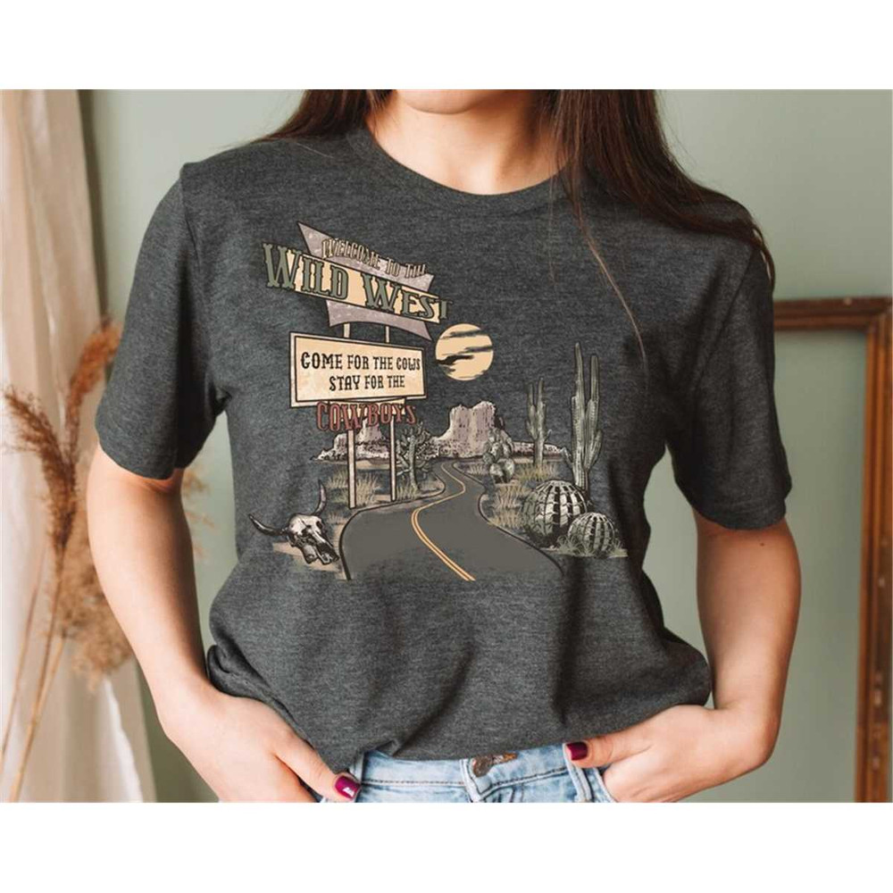 MR-317202382914-welcome-to-the-wild-west-shirt-come-for-the-cows-shirt-stay-image-1.jpg