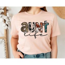 aunt life shirt, new aunt shirt, promoted to aunt shirt, gift for auntie, gift for sister, gift for aunt, mother's day g
