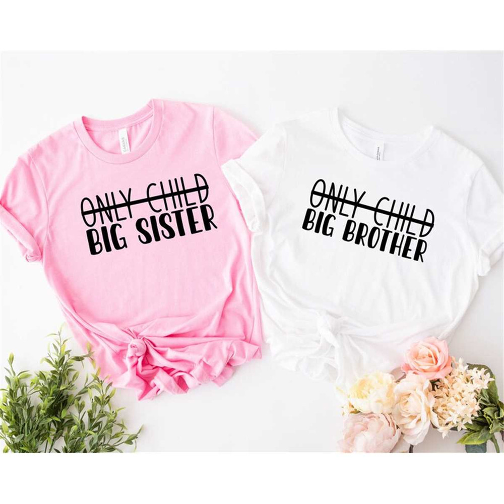 MR-317202383518-only-child-big-sister-shirt-big-sister-announcement-shirt-image-1.jpg
