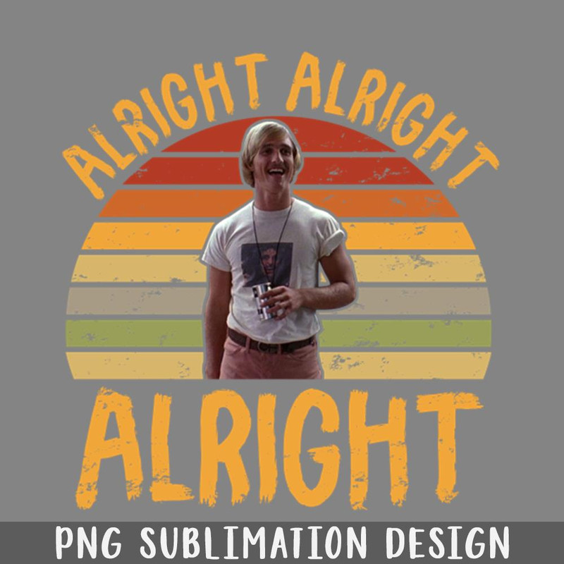 QA06072410-Alright Alright Alright Vintage 70s 80s 90s PNG Download.jpg