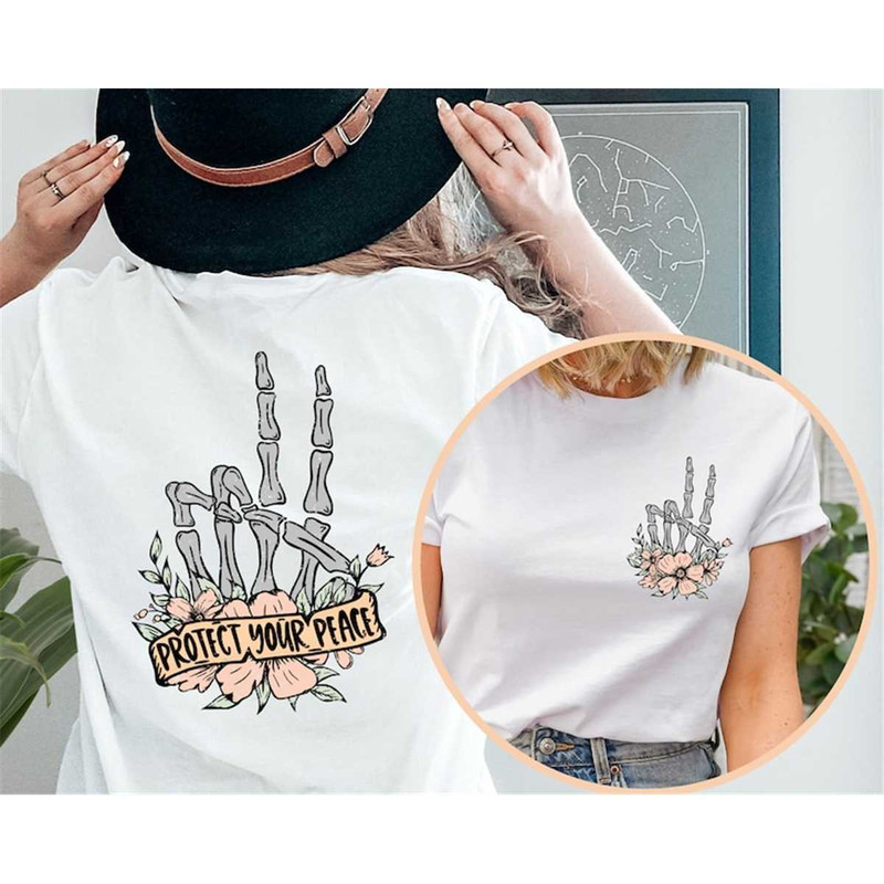 MR-31720239641-protect-your-peace-shirt-flower-skull-shirt-skeleton-hand-image-1.jpg
