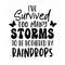 MR-31720239649-ive-survived-too-many-storms-svg-quote-svg-inspiration-image-1.jpg