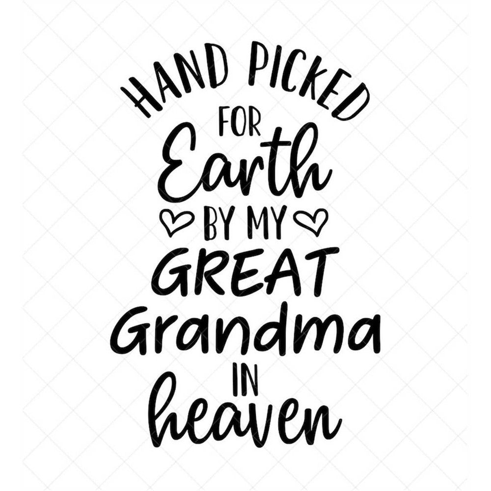 MR-317202391030-hand-picked-for-earth-by-my-great-grandma-in-heaven-svg-image-1.jpg