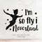 MR-317202391037-im-so-fly-neverland-svg-file-dxf-silhouette-print-vinyl-cricut-image-1.jpg
