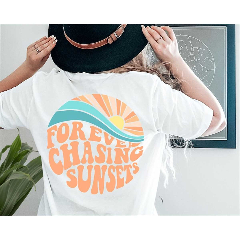 MR-31720239175-forever-chasing-sunsets-shirt-summer-2023-t-shirts-retro-image-1.jpg