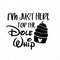 MR-317202391824-im-just-here-for-the-dole-whip-svg-vector-file-svg-image-1.jpg