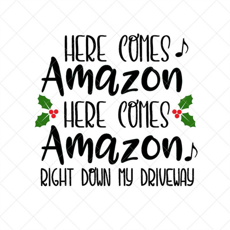MR-317202391927-here-comes-amazon-svg-christmas-svg-song-svg-png-eps-dxf-image-1.jpg