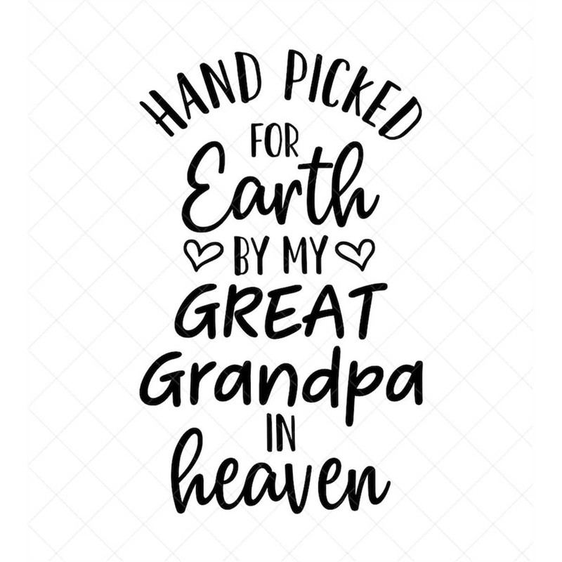 MR-317202392625-hand-picked-for-earth-by-my-great-grandpa-in-heaven-svg-image-1.jpg