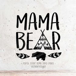 mama bear svg file dxf silhouette print vinyl cricut cutting svg t shirt design, mommy shirt,mother's day svg,bear famil