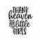 MR-317202393222-thank-heaven-for-little-girls-svg-nursery-svg-vector-file-image-1.jpg