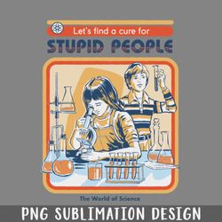 a cure for stupid people png download
